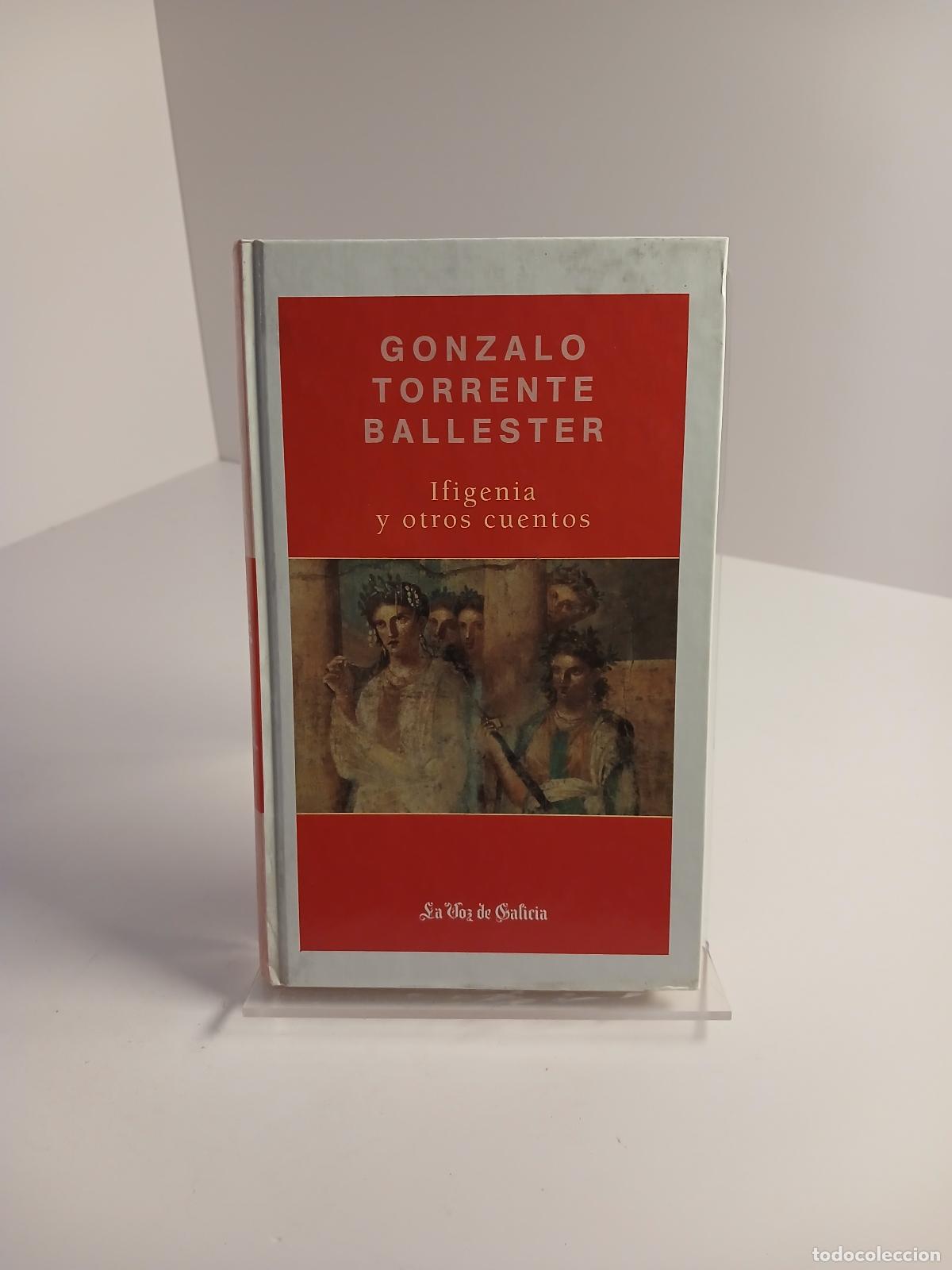 Antig&uuml;edades: Ifigenia y otros cuentos - Gonzalo Torrente Ballester
