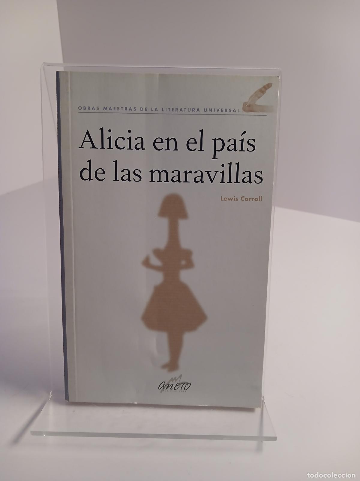 Antig&uuml;edades: Alicia en el pa&iacute;s de las maravillas - Lewis Carroll