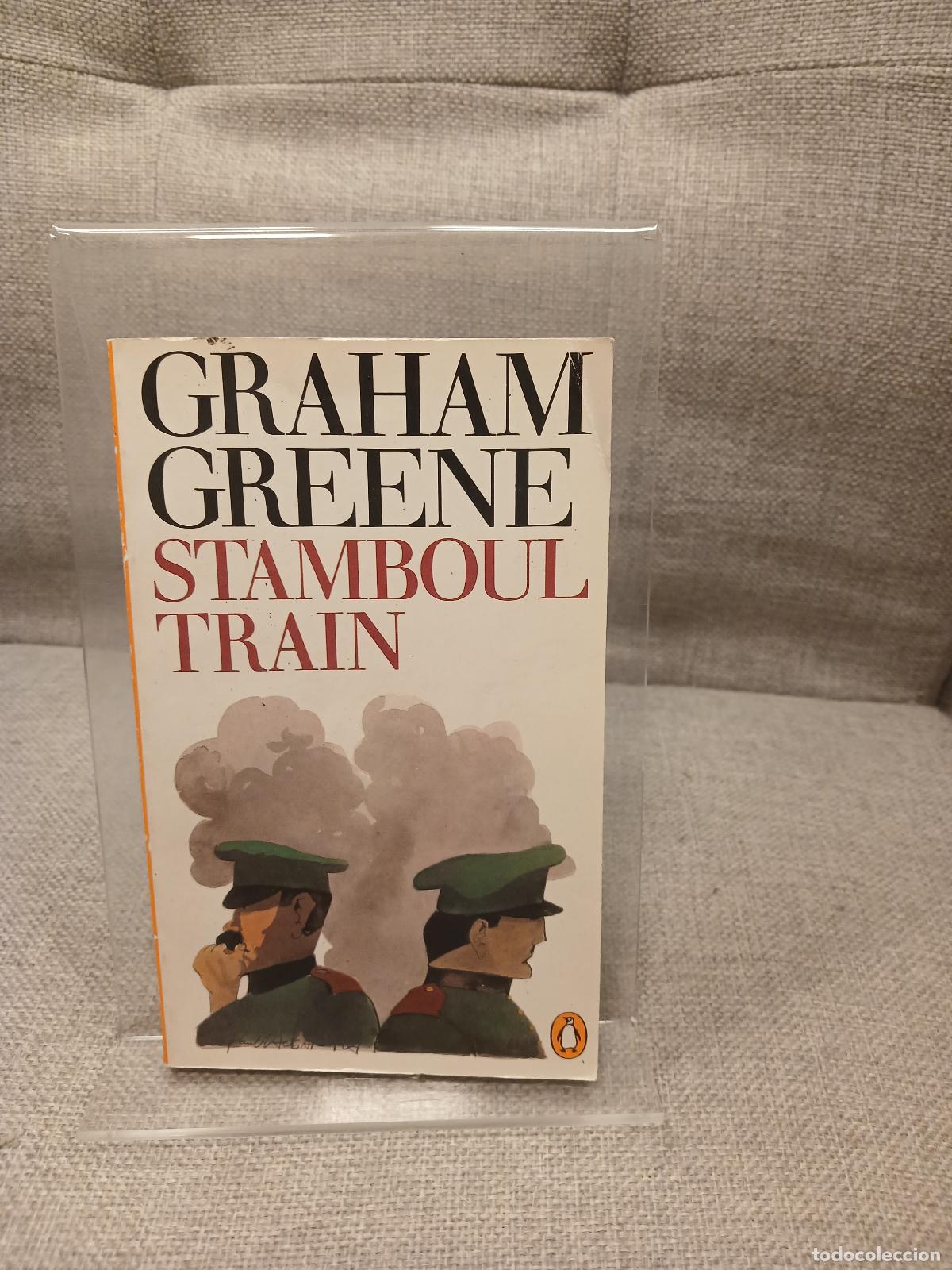 Antiguidades: Stamboul Train: An Entertainment - Graham Greene