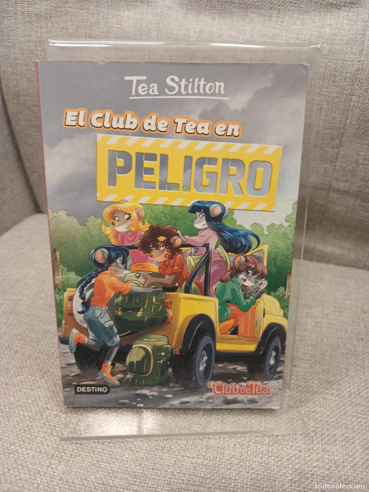 Antiguidades: Vida en Ratford 3. El Club de Tea en peligro - Tea Stilton