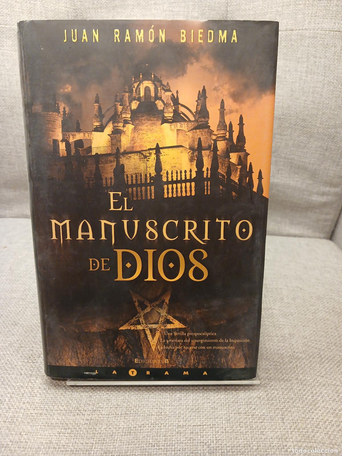 Antiquit&auml;ten: El manuscrito de Dios - Juan Ram&oacute;n Biedma