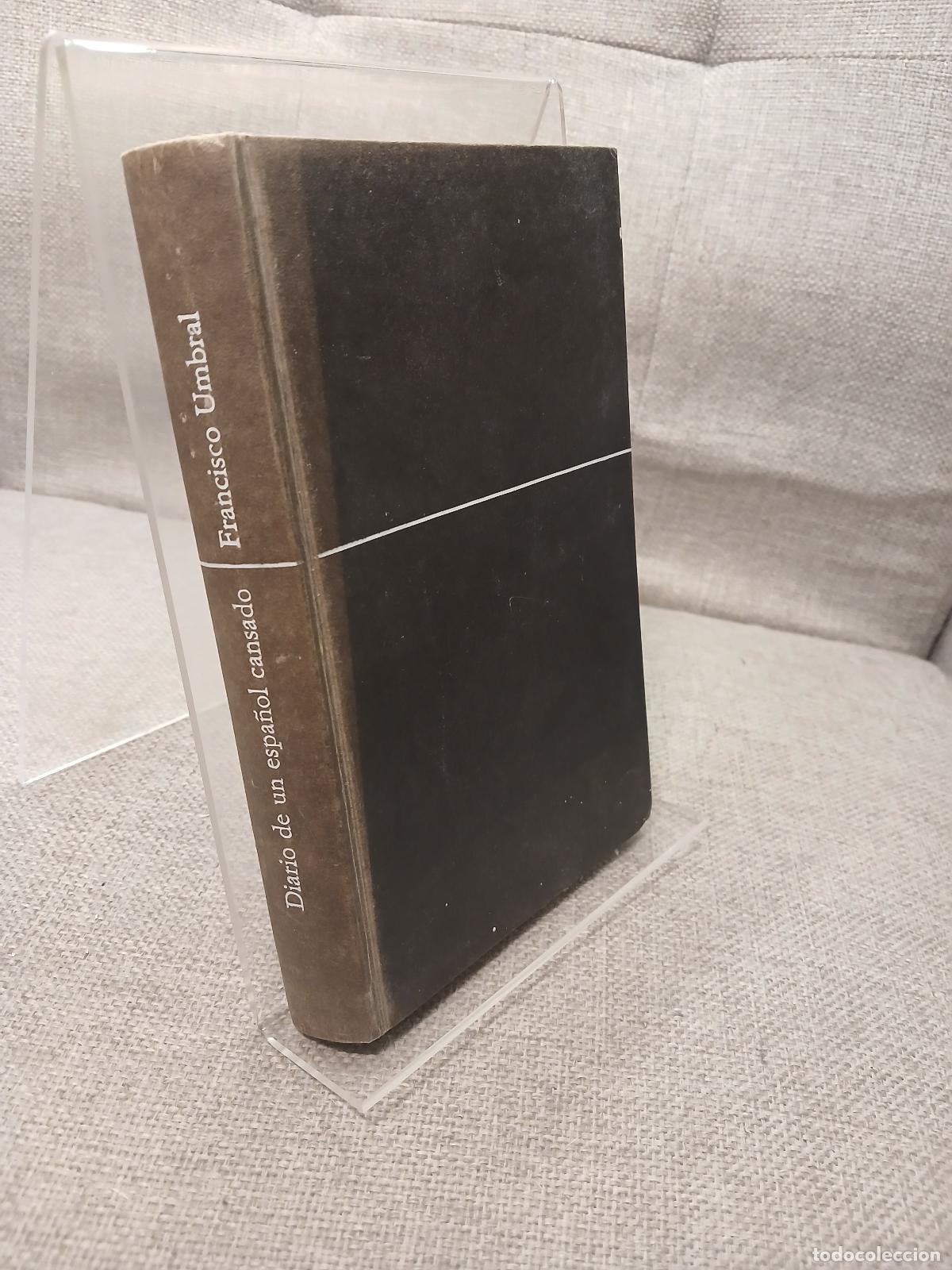 Antiques: Diario de un español cansado (Ancora y delfín ; v. 473) (Spanish Edition) - Francisco Umbral