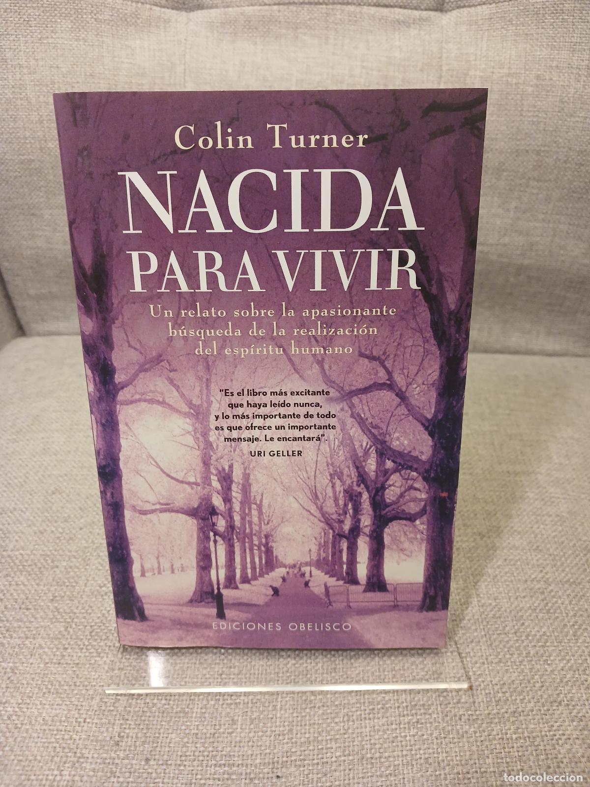Antig&uuml;edades: Nacida para Vivir Un Relato Sobre la Apasionante B&uacute;squeda de la Realizaci&oacute;n Del Esp&iacute;ritu Humano - Co