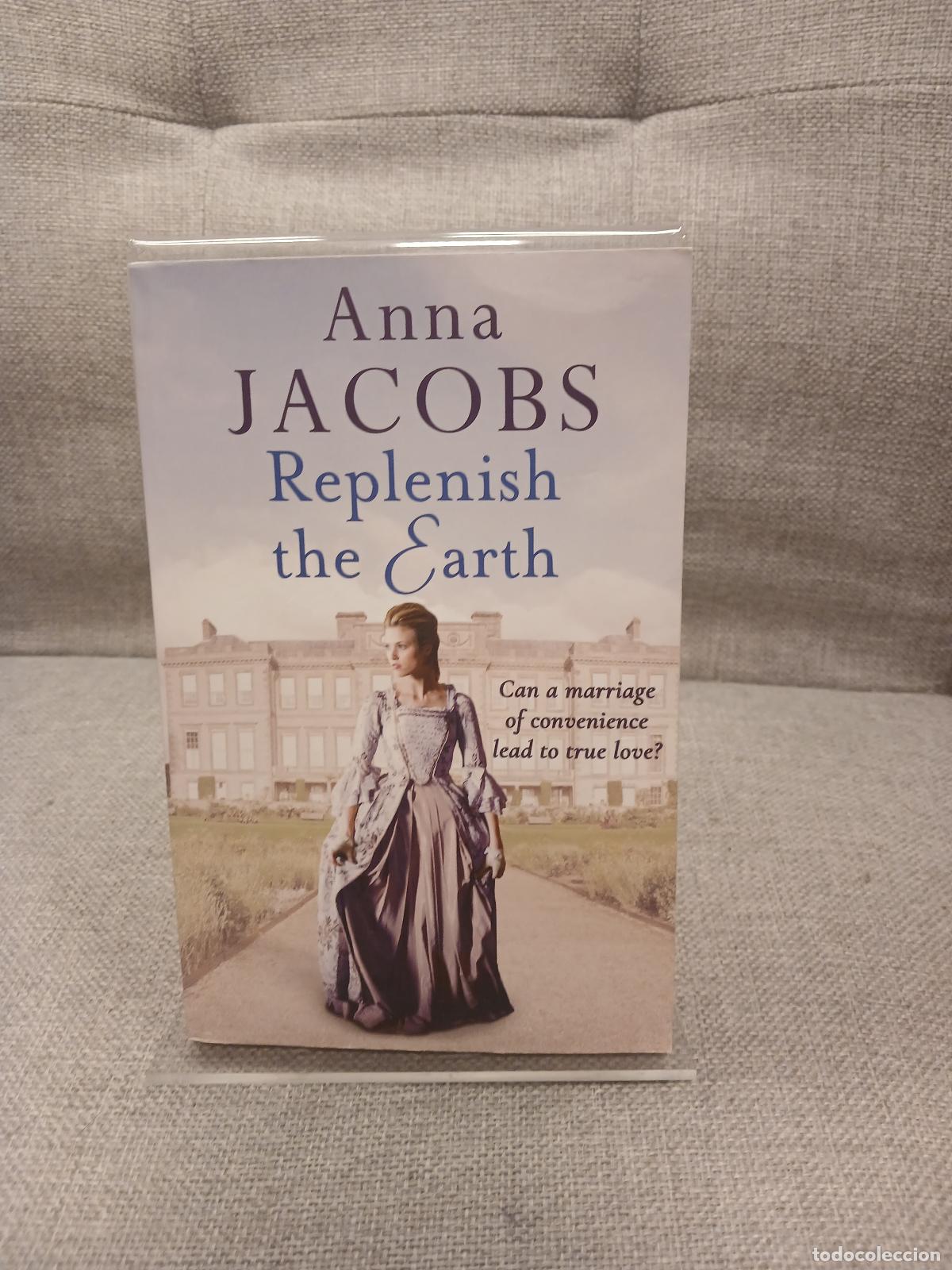 Antiguidades: Replenish the Earth A Heartwarming Historical Romantic Saga - Anna Jacobs