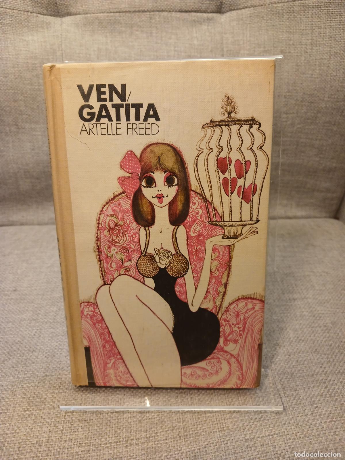 Oggetti Antichi: Ven gatita - Artelle Freed