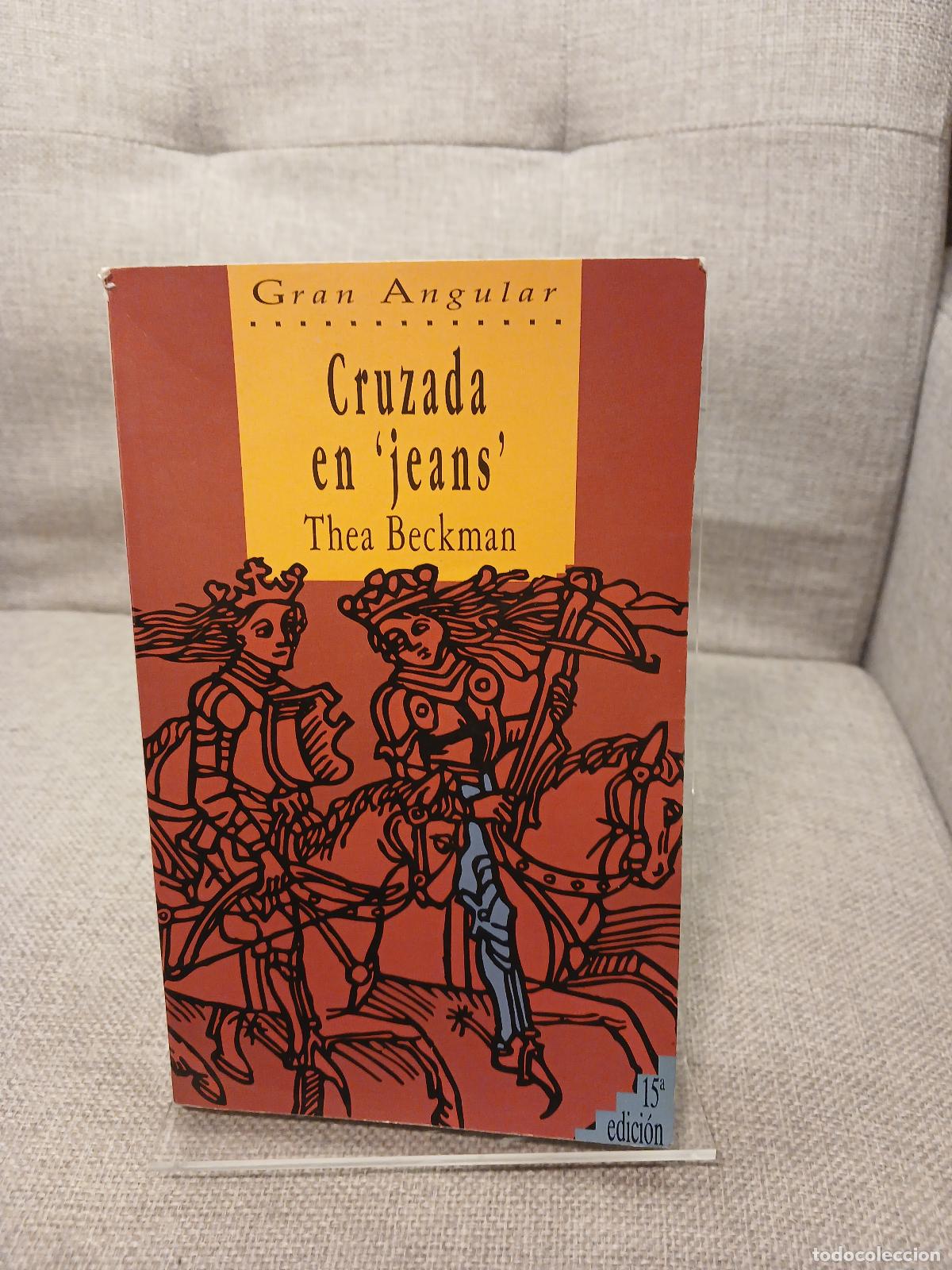 Oggetti Antichi: Cruzada en jeans - Thea Beckman