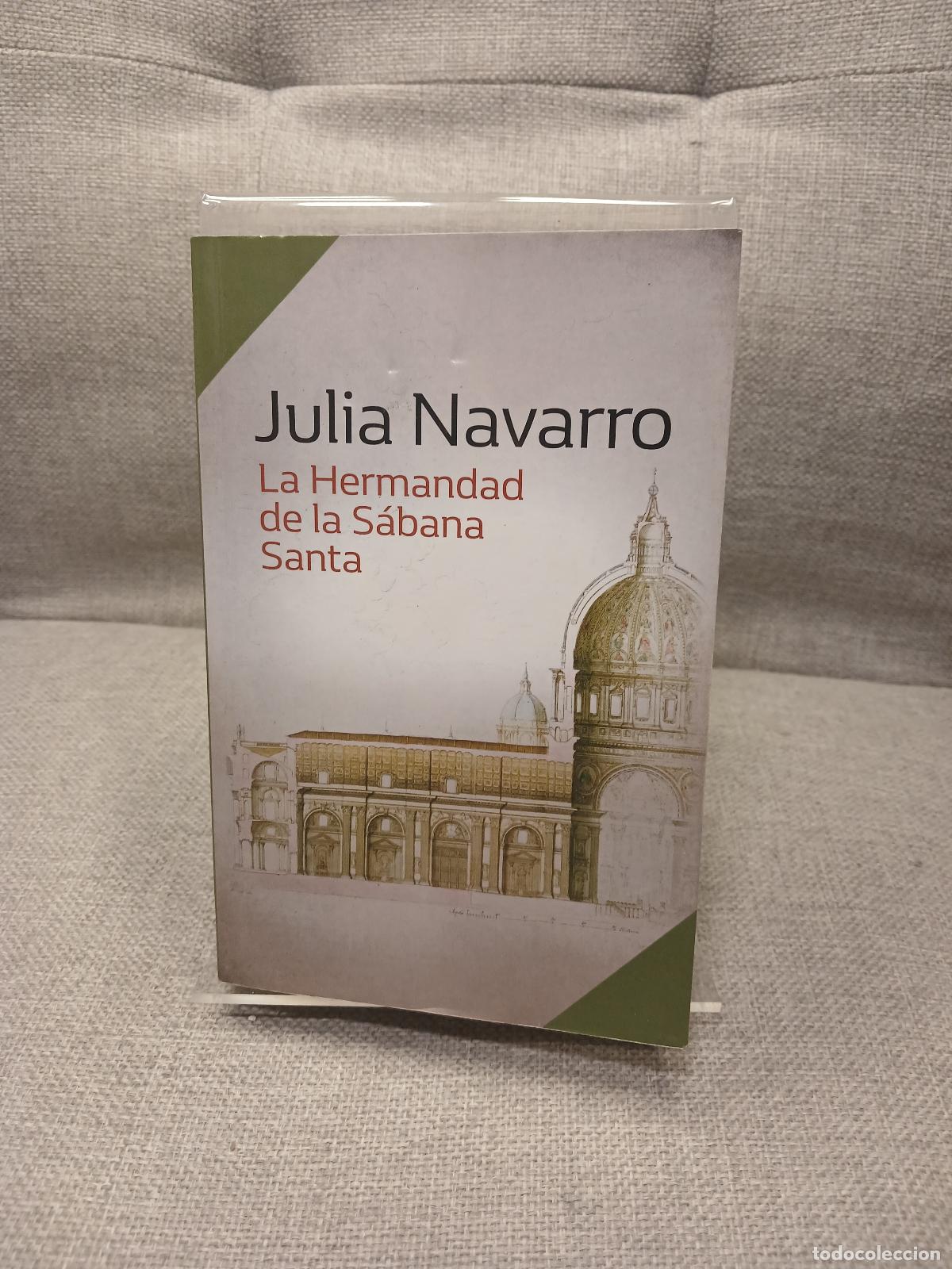 Antig&uuml;edades: La hermandad de la S&aacute;bana Santa - Julia Navarro