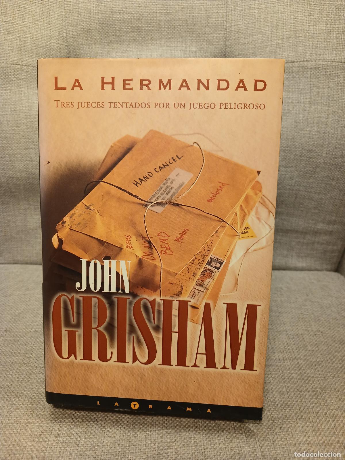 Antig&uuml;edades: La Hermandad - John Grisham