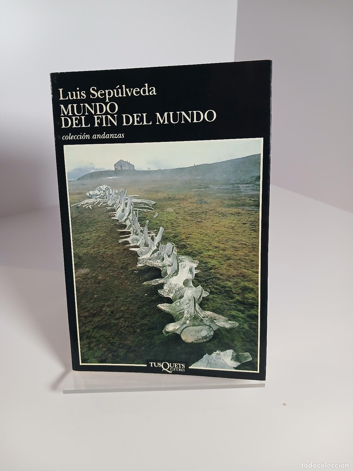Antig&uuml;edades: Mundo del fin del mundo - Luis Sep&uacute;lveda