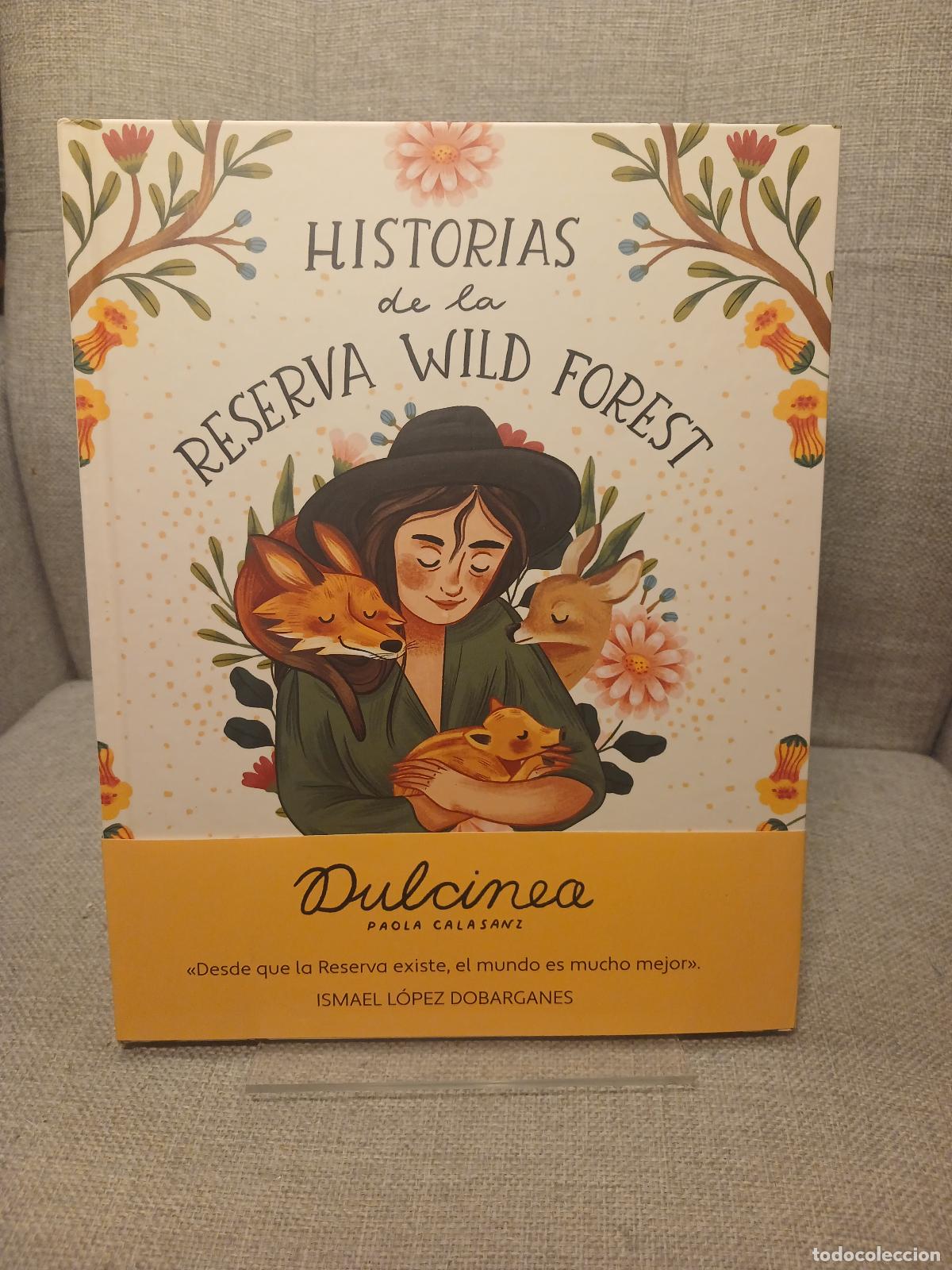 Antig&uuml;edades: Historias de la Reserva Wild Forest - Paola Calasanz (Dulcinea)