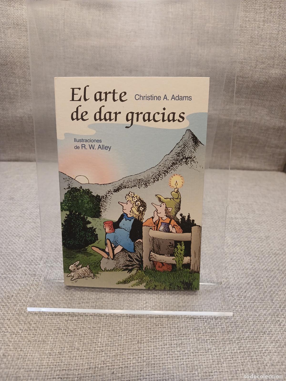 Antiquit&eacute;s: El arte de dar gracias - Christine A. Adams