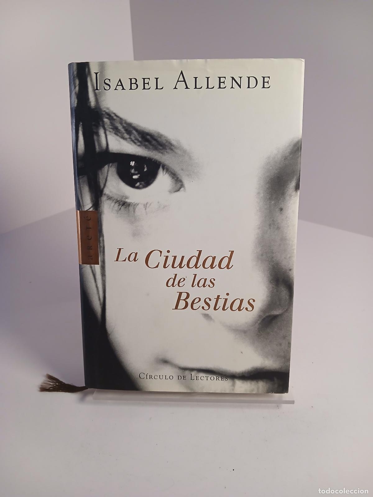Antiques: La Ciudad de las Bestias - Isabel Allende