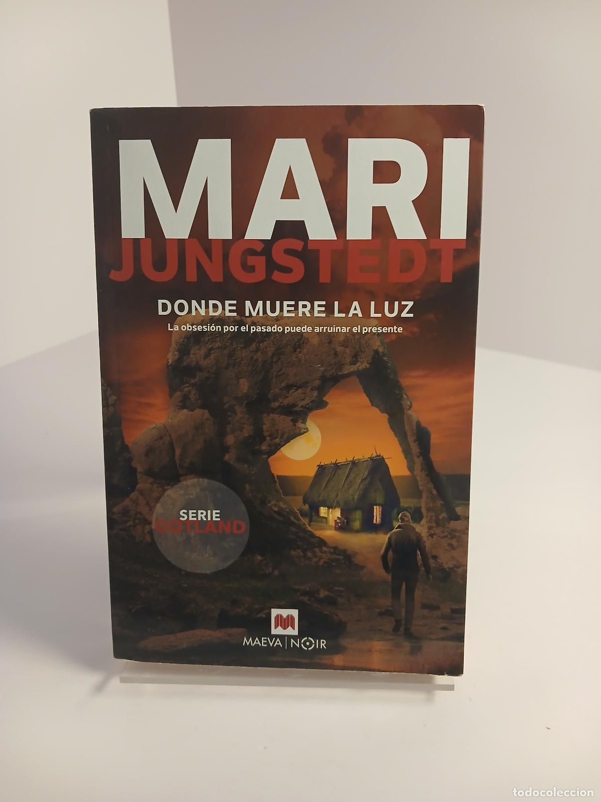 Antiquit&auml;ten: Donde Muere La Luz - Mari Jungstedt