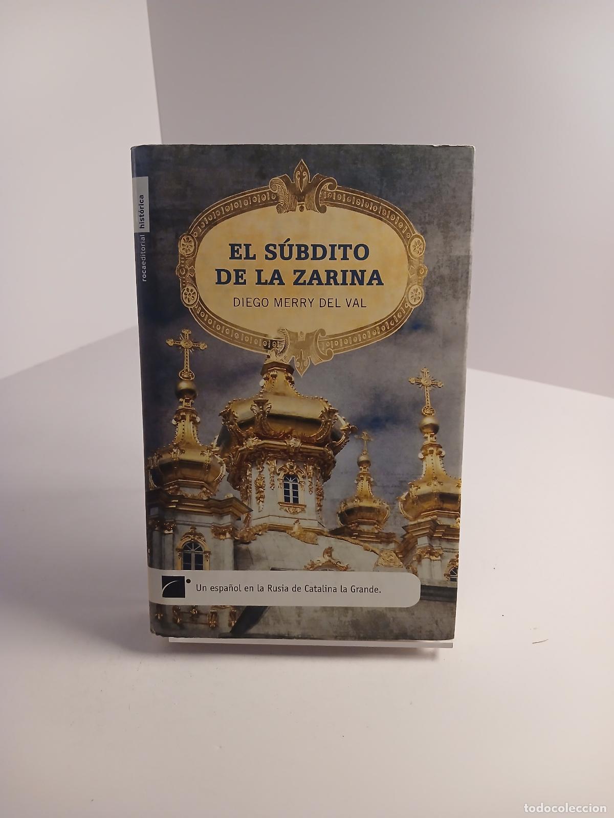 Antiquit&auml;ten: Subdito de la Zarina, El (Spanish Edition) - Diego Merry