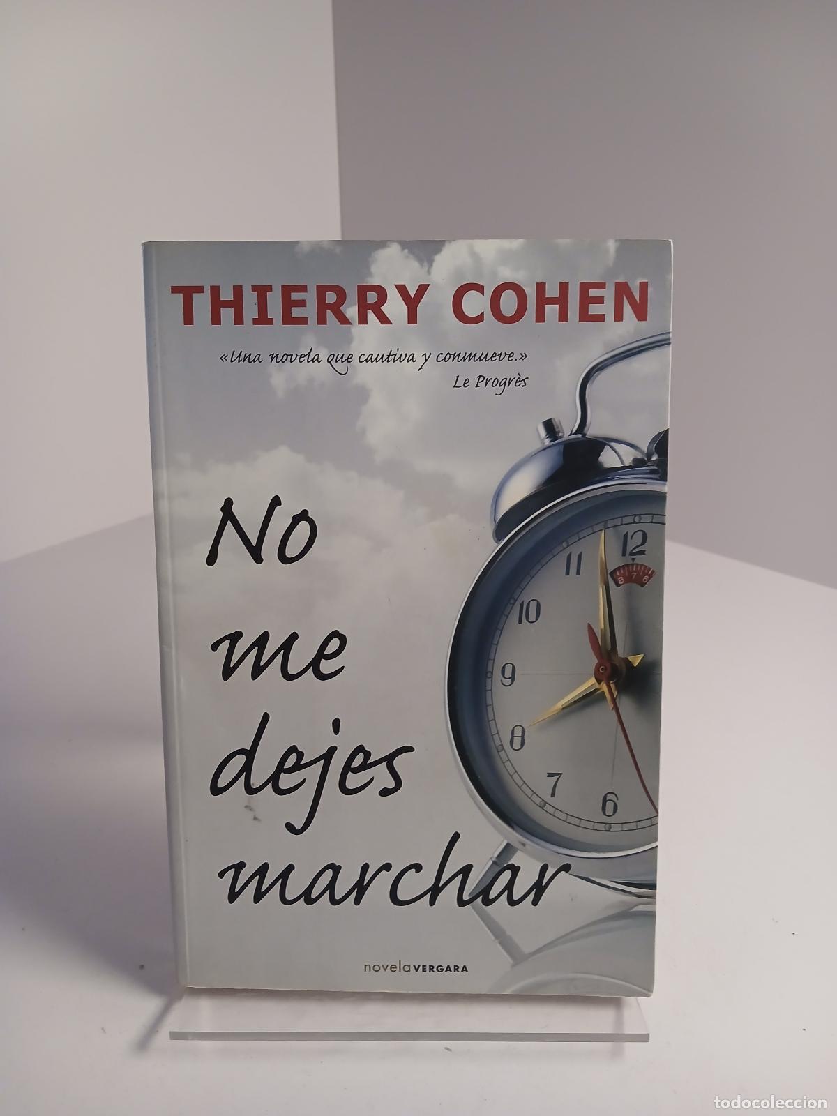 Antig&uuml;edades: No me dejes marchar - Thierry Cohen