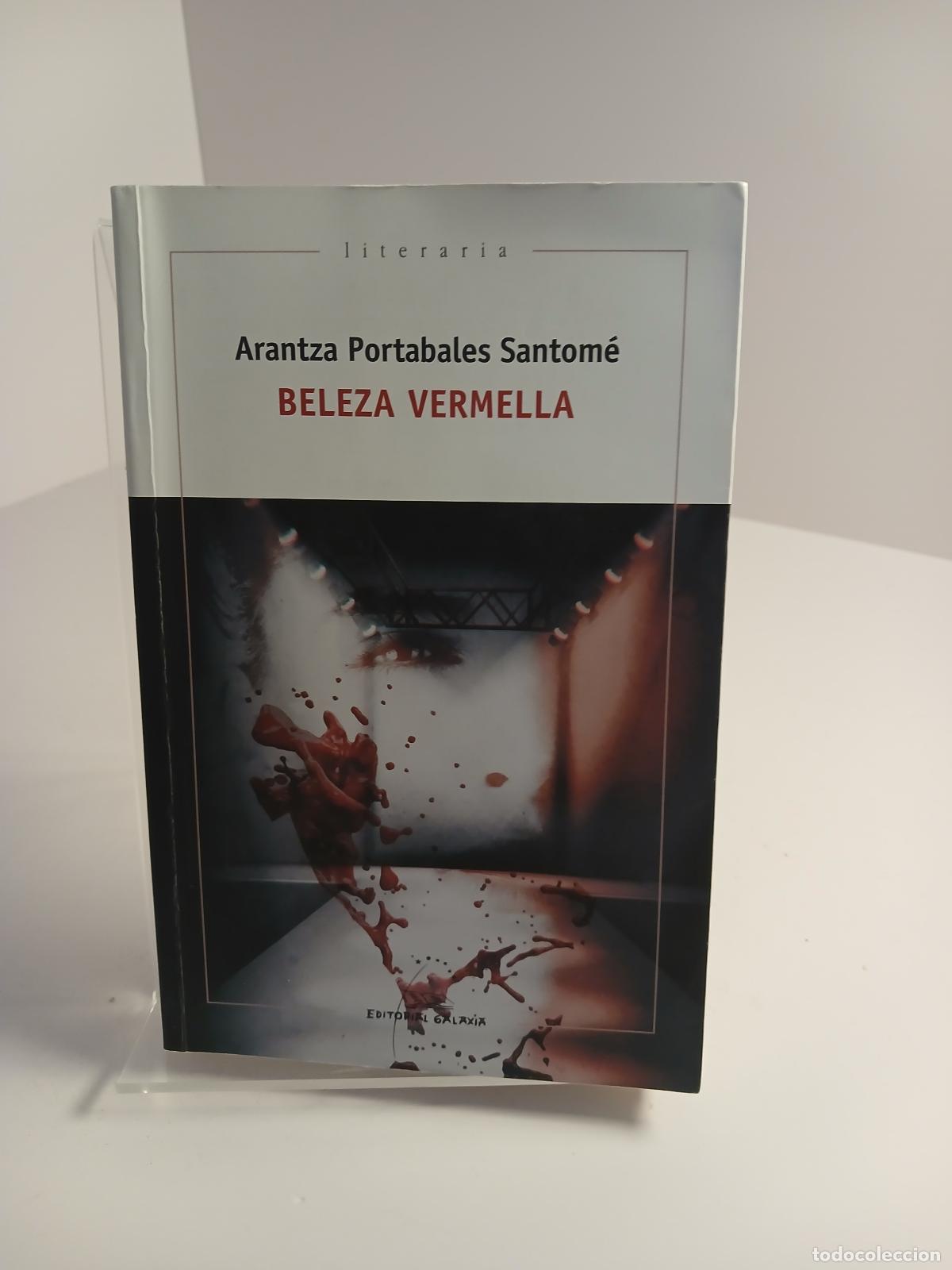 Antig&uuml;edades: Beleza vermella - Arantza Portabales Santom&eacute;