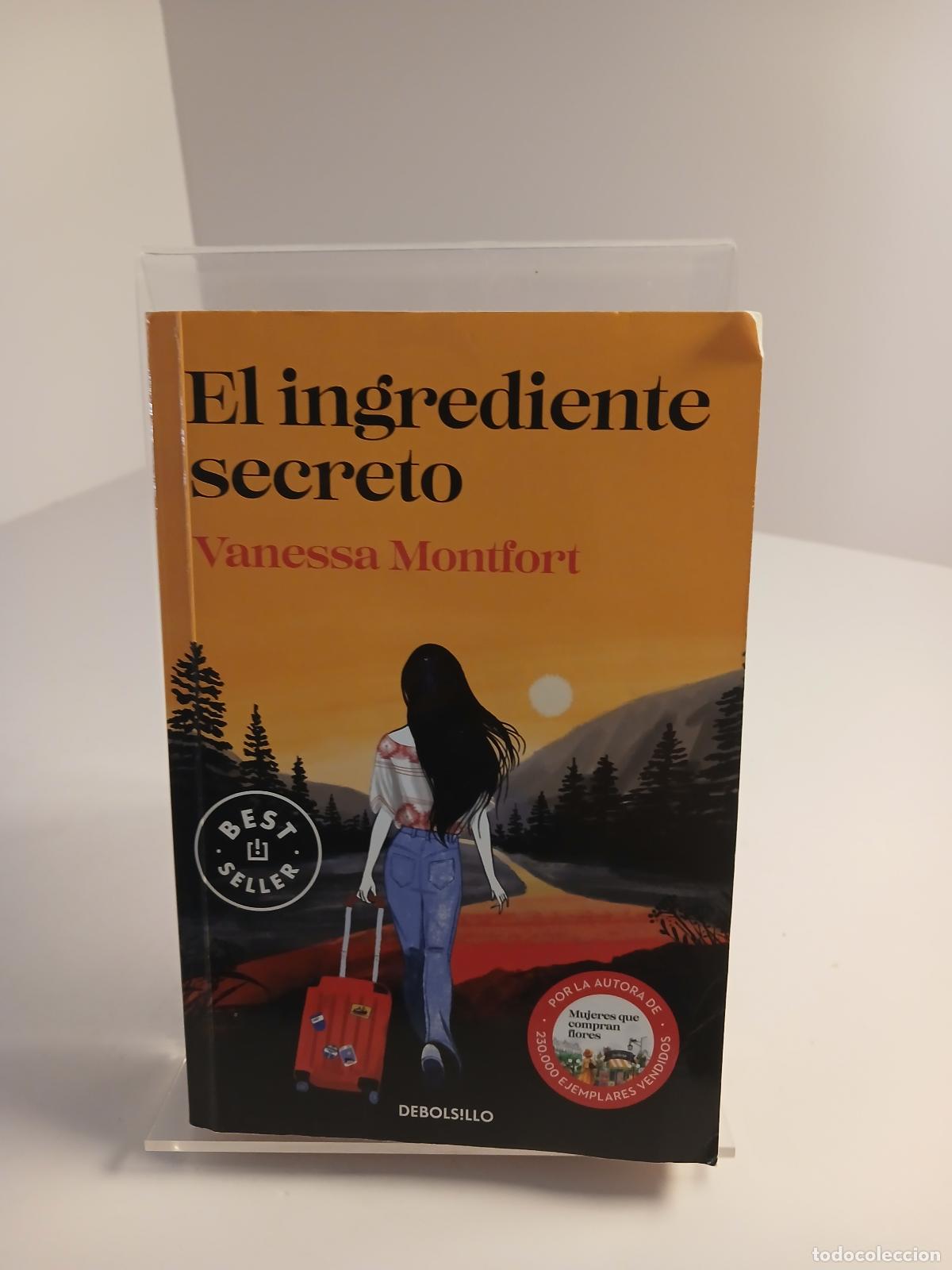 Antig&uuml;edades: El ingrediente secreto - Vanessa Montfort