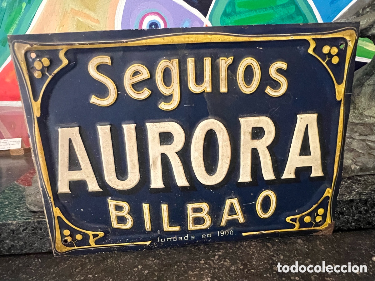 Antig&uuml;edades: Chapa seguros AURORA bilbao fundado 1900
