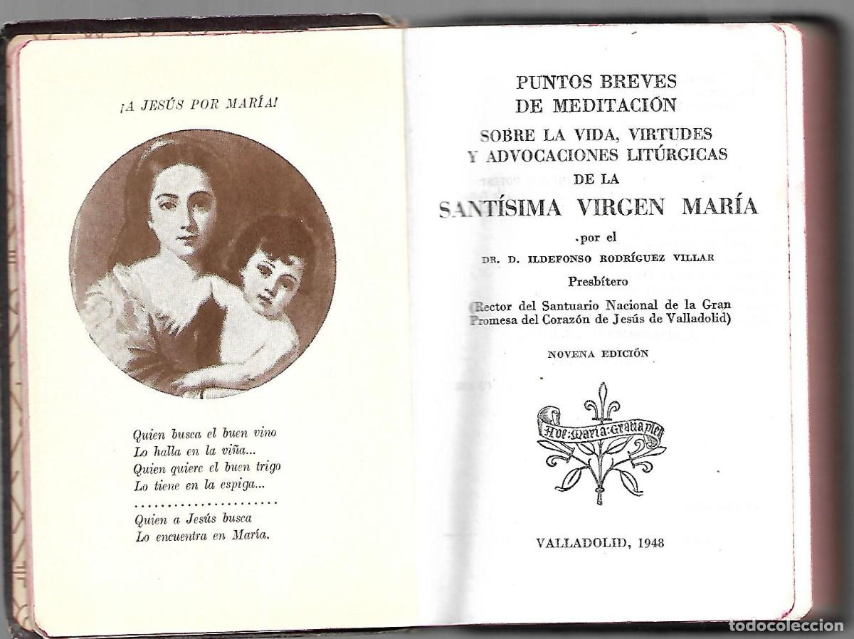 Antig&uuml;edades: ANTIGUO LIBRO DE 1948 MEDITACION SANTISIMA VIRGEN MARIA 735 HOJAS