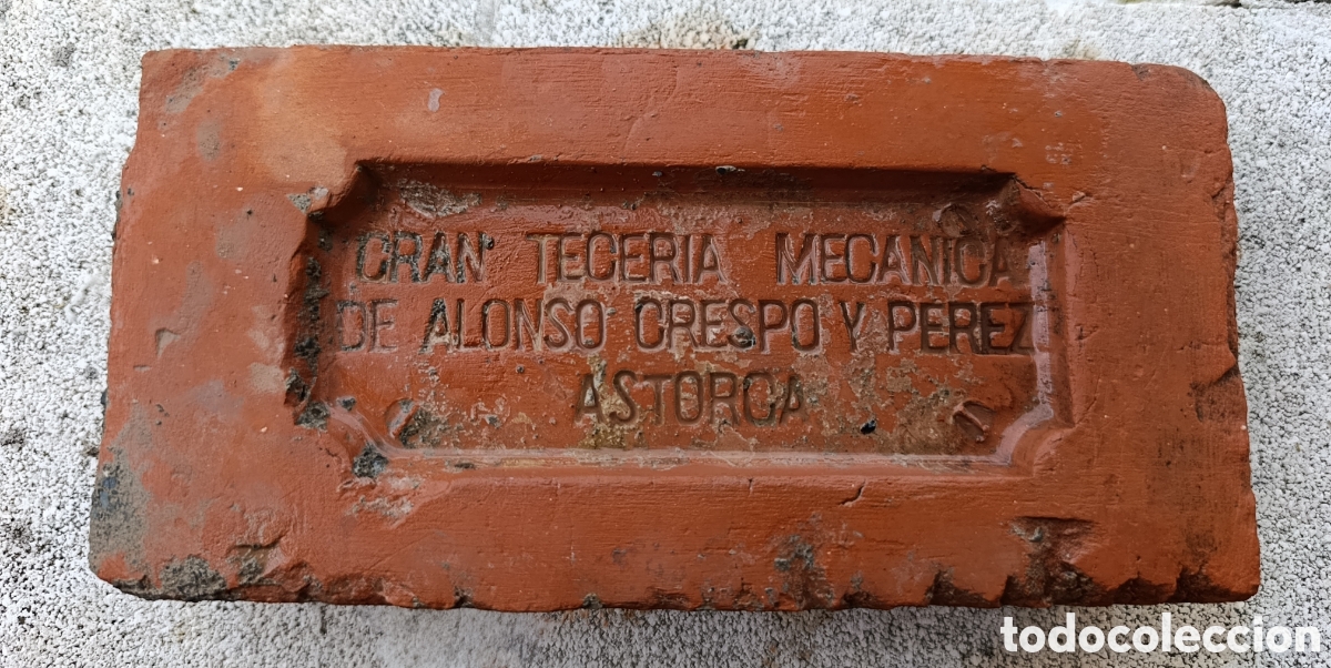 Antig&uuml;edades: Ladrillo antiguo Gran Tegeria Mec&aacute;nica Alonso Crespo y P&eacute;rez Astorga Le&oacute;n