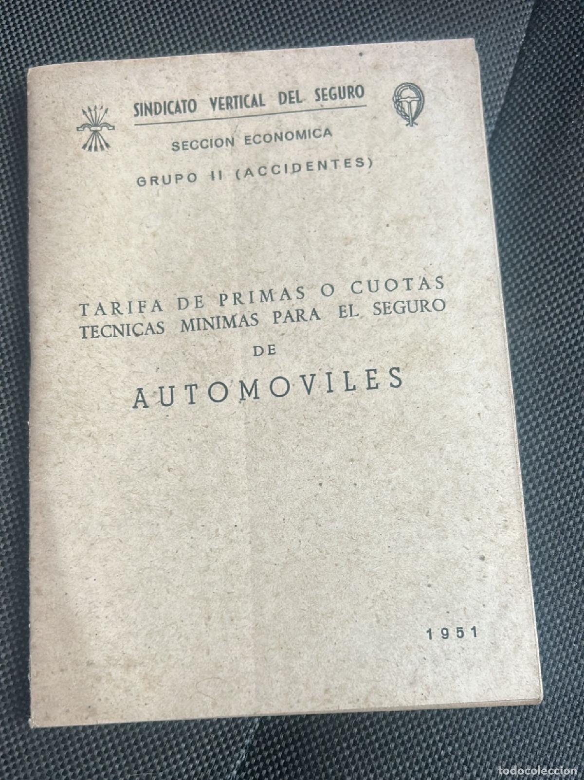 Antig&uuml;edades: Sindicato Vertical del Seguro - Tarifas Seguro Autom&oacute;viles 1951