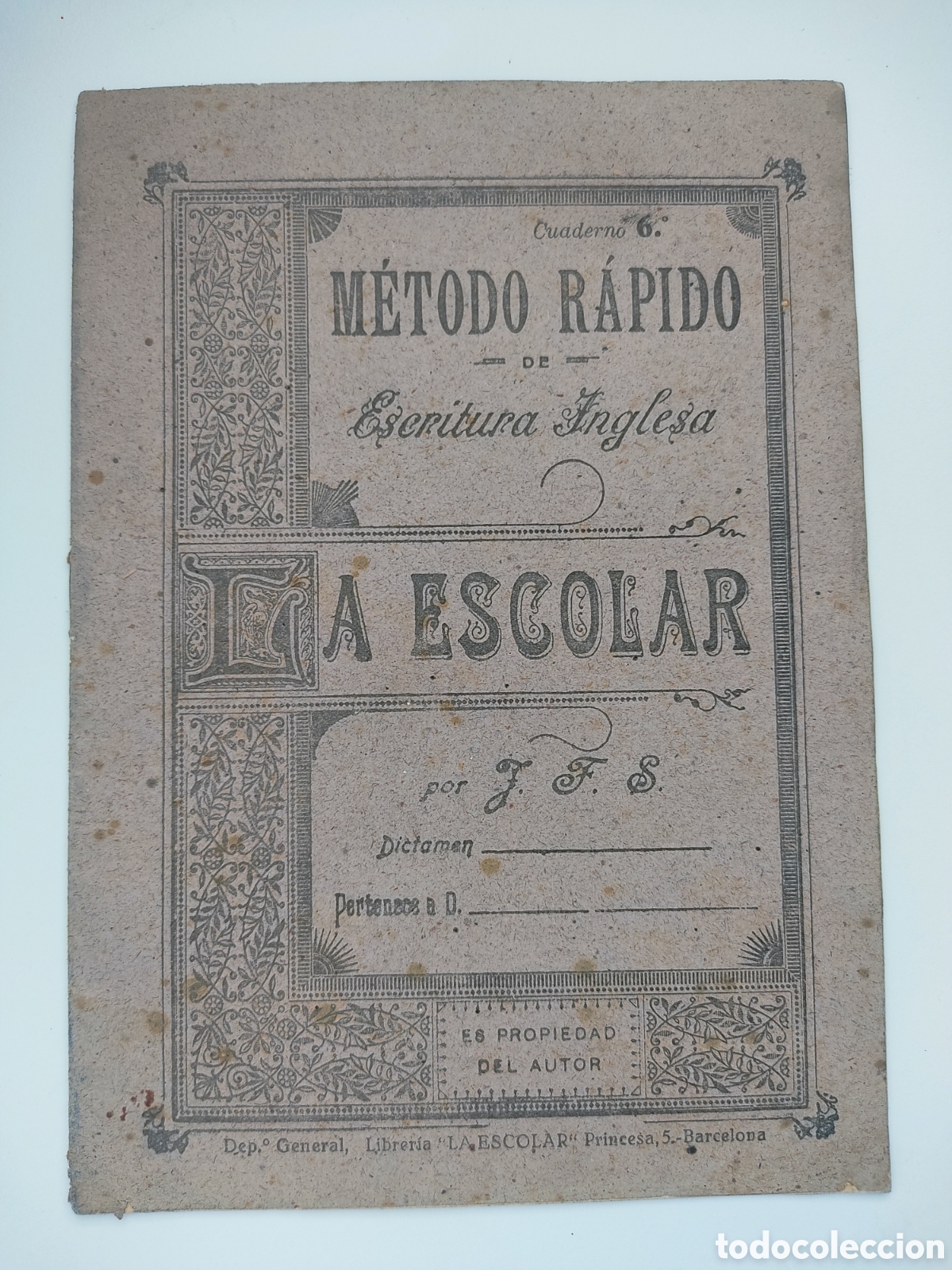Antig&uuml;edades: M&Eacute;TODO R&Aacute;PIDO DE ESCRITURA INGLESA CUADERNO 6&deg; LA ESCOLAR