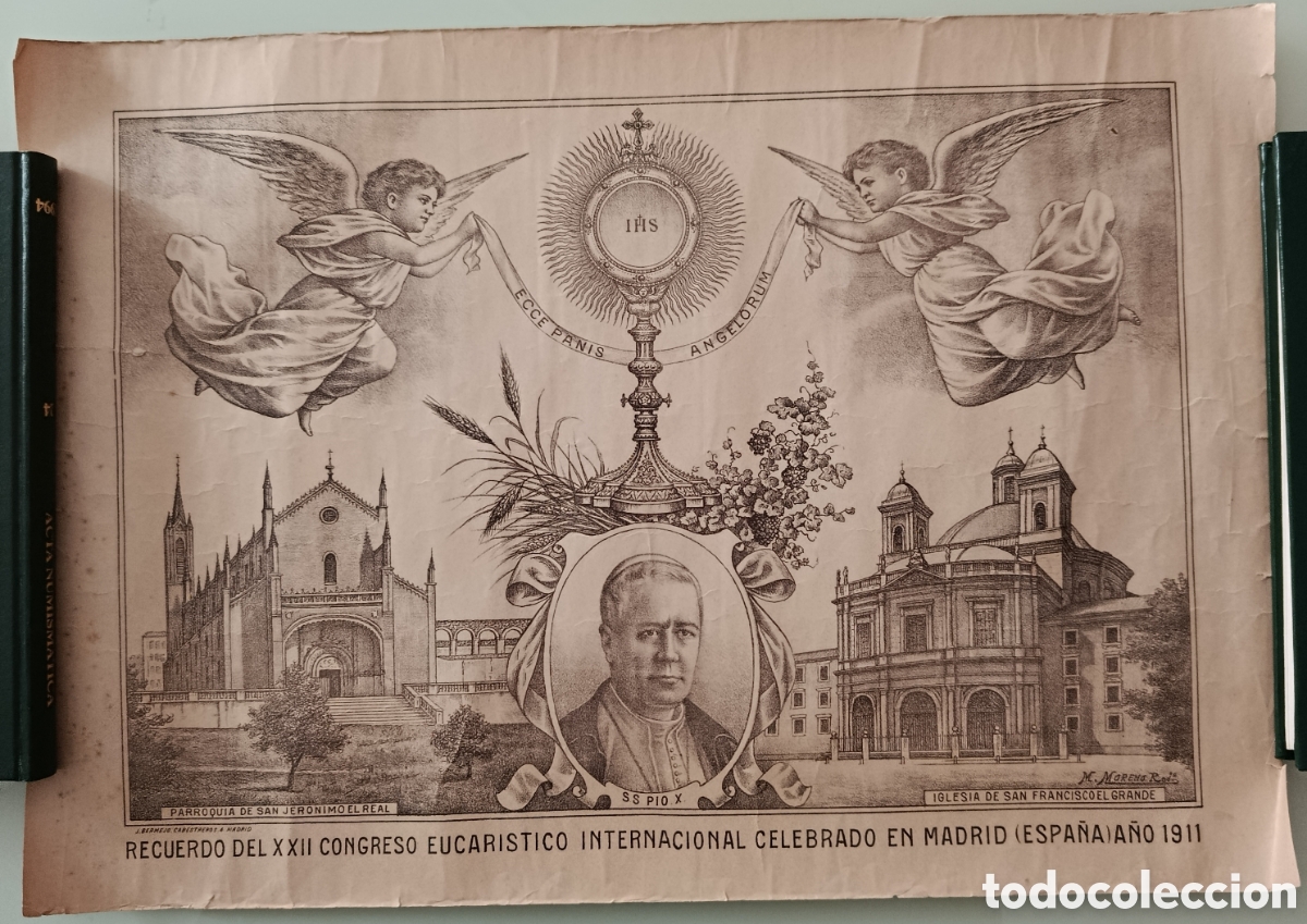Antig&uuml;edades: XXII Congreso Eucar&iacute;stico Internacional. Madrid, 1911. San Jer&oacute;nimo El Real, San Francisco El Grande