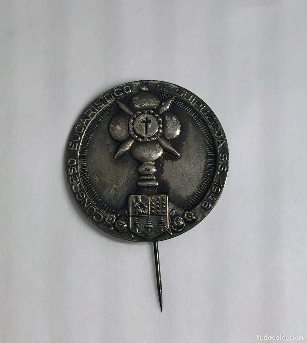Antig&uuml;edades: INSIGNIA CONGRESO EUCAR&Iacute;STICO DE GUIPUZCOA S.S 1946. M370