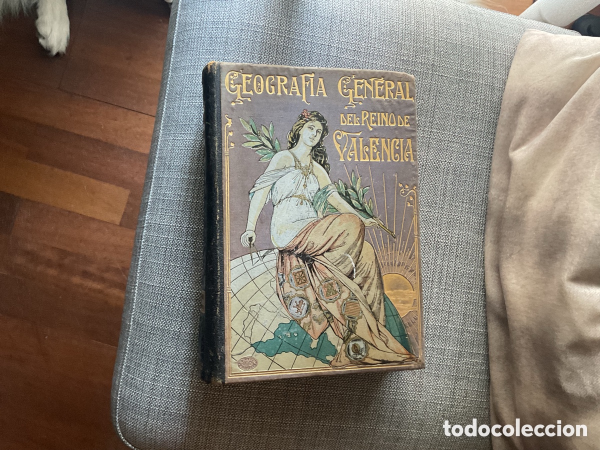 Antig&uuml;edades: Geografia general del Reino de Valencia. F. Figueras PACHECO