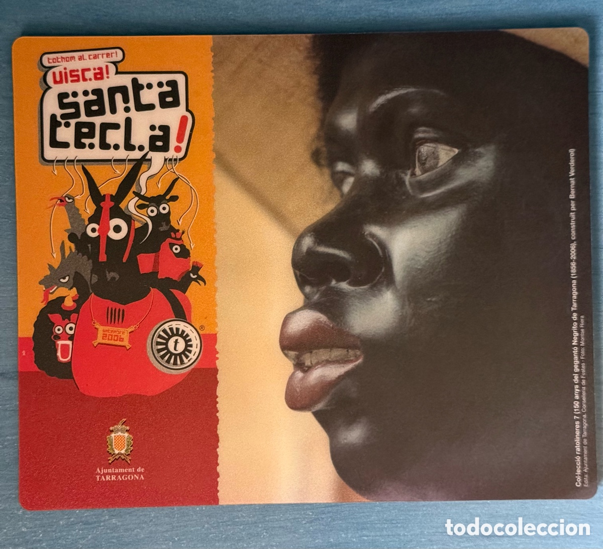 Antig&uuml;edades: Ratolinera de les festes. Santa Tecla 2006 Tarragona. Negrito