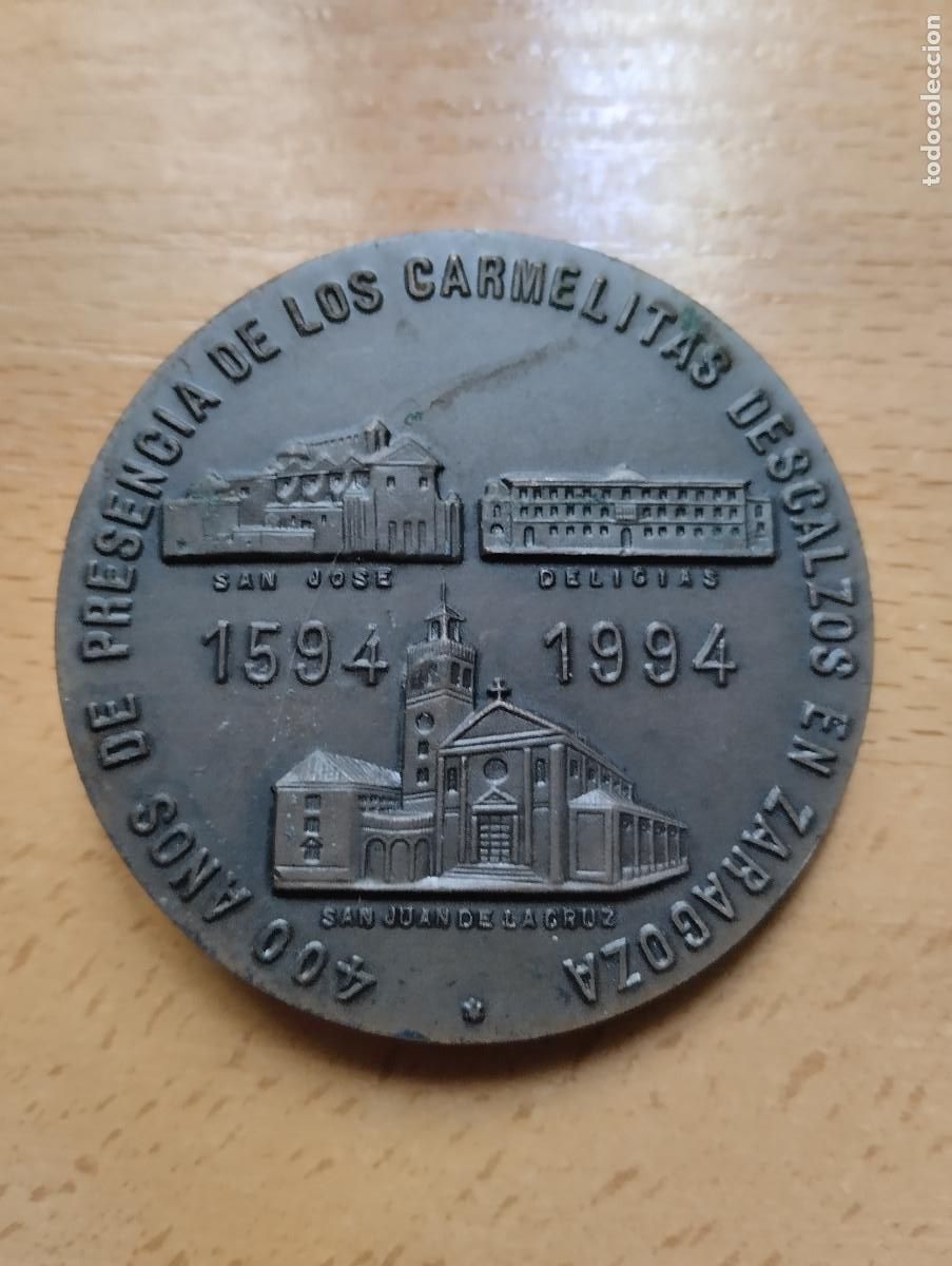 Antig&uuml;edades: MEDALLA CARMELITAS DESCALZOS ZARAGOZA 400 A&Ntilde;OS DE PRESENCIA 1594 1994 SAN JUAN DE LA CRUZ