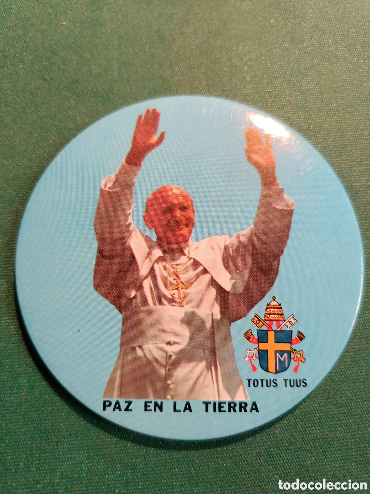 Antig&uuml;edades: CHAPA CON ESPEJO DE BOLSILLO - TOTUS TUUS - JUAN PABLO II - PAZ EN LA TIERRA