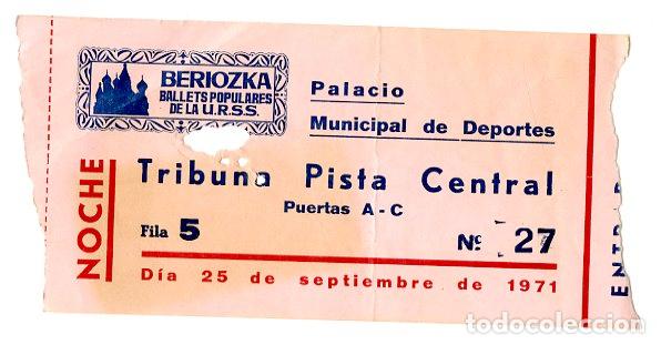 Antig&uuml;edades: Entrada Beriozka Ballets Populares de la URSS 1971 / Palacio Deportes - Danza