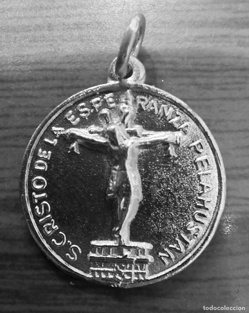 Antig&uuml;edades: medalla cristo de la esperanza de pelahustan (Toledo) en plata de ley maciza - 18mm.