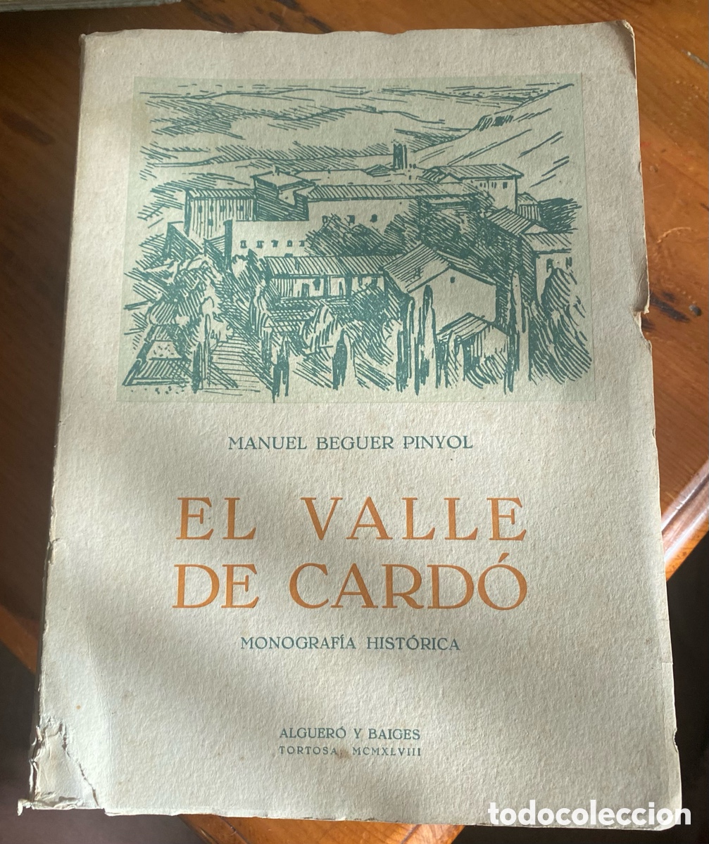 Antig&uuml;edades: Libro El Valle de Cardo a&ntilde;o 1948