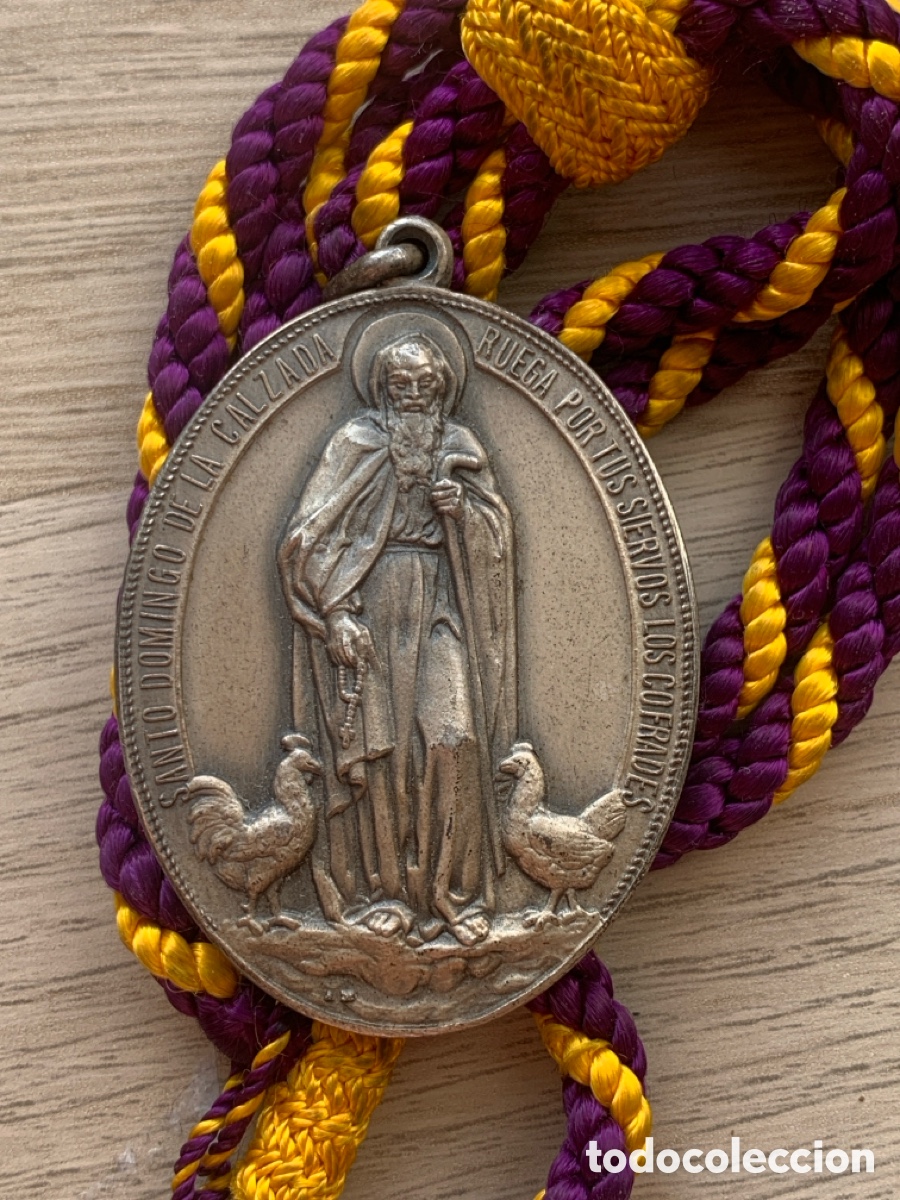 Antig&uuml;edades: &bull;Medalla de cofrad&iacute;a de Santo Domingo de la Calzada