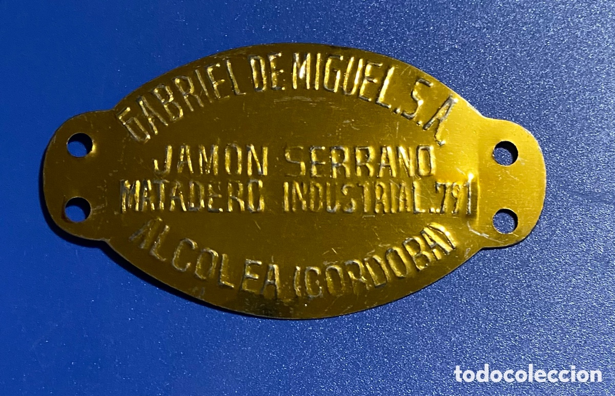 Antig&uuml;edades: Chapa jamones Alcolea Gabriel de Miguel