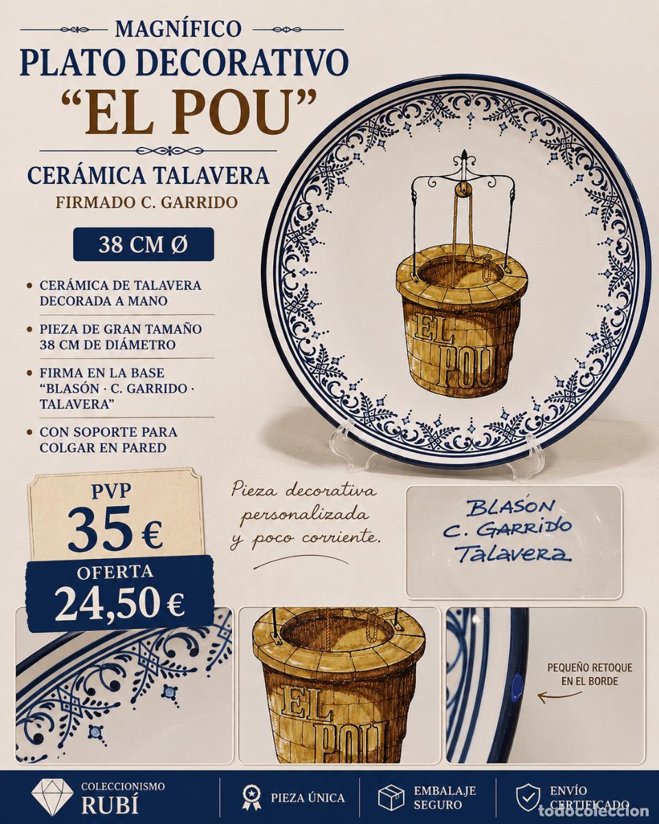 Antig&uuml;edades: PLATO DECORATIVO EL POU | CER&Aacute;MICA TALAVERA | FIRMADO C. GARRIDO | 38 CM &Oslash;