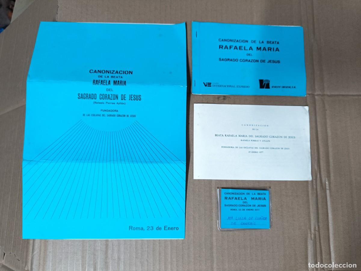 Antig&uuml;edades: LOTE DE 4 DOCUMENTOS CANONIZACION BEATA RAFAELA MARIA, ESCLAVAS SAGRADO CORAZON DE JESUS, 1977 -P25