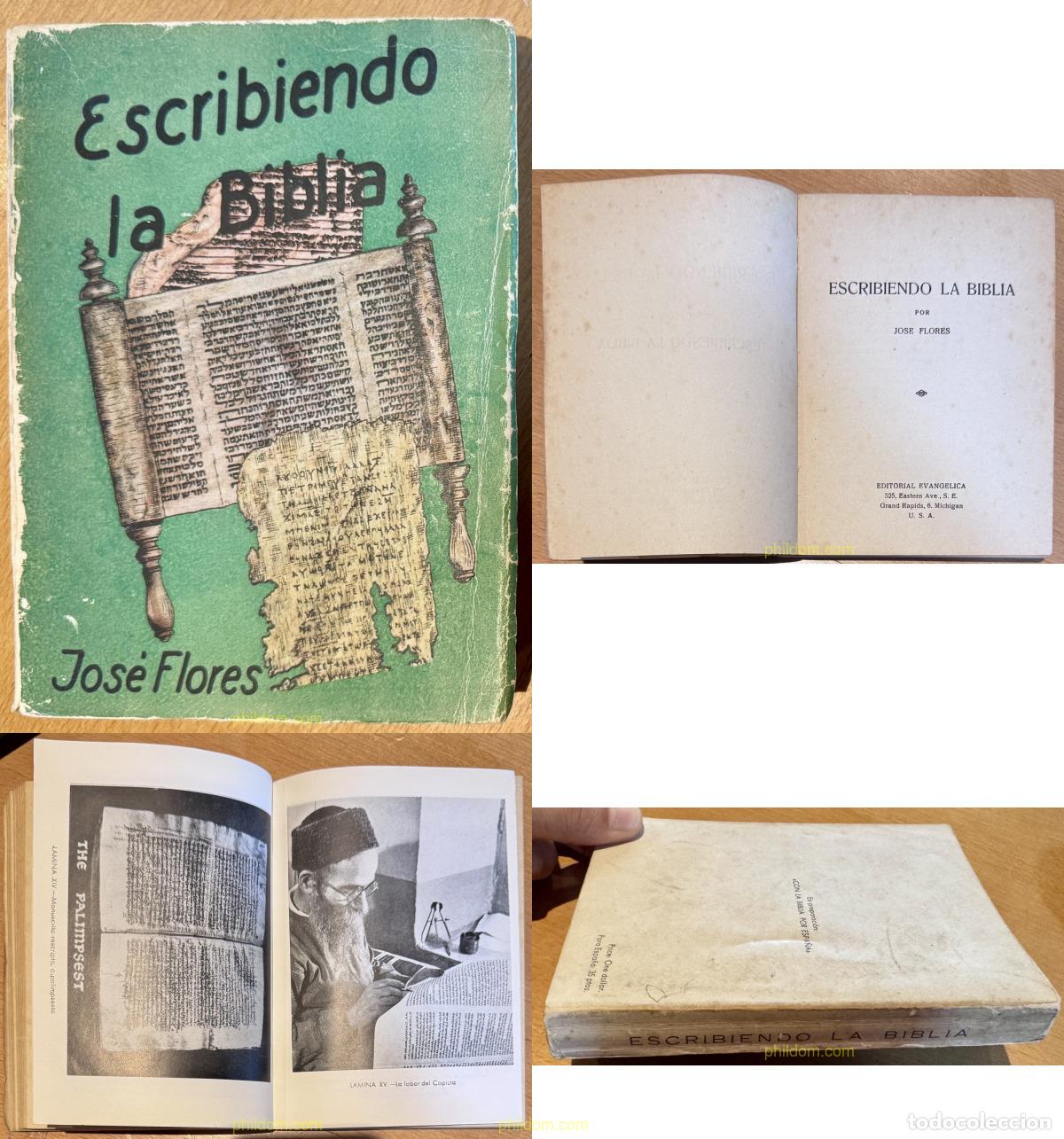 Antig&uuml;edades: ESCRIBIENDO LA BIBLIA. JOSE FLORES. Editorial Evangeliaca