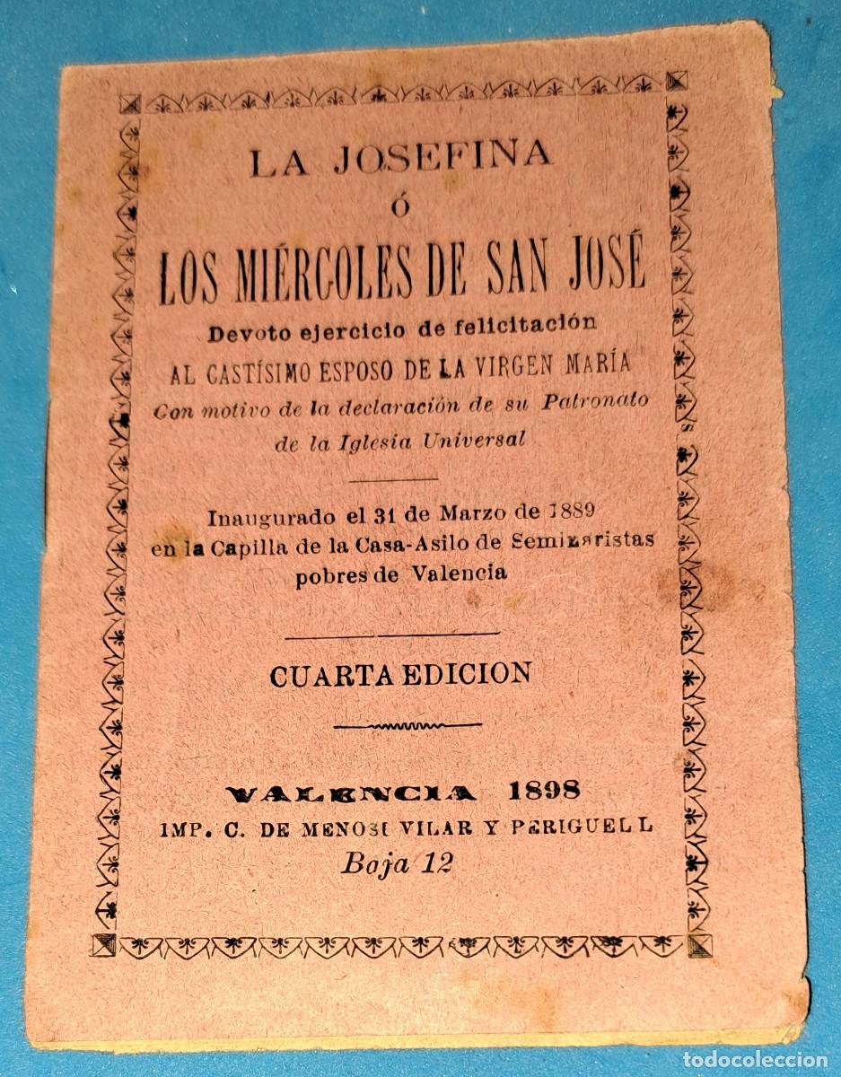 Antig&uuml;edades: LA JOSEFINA &oacute; LOS MI&Eacute;RCOLES DE SAN JOS&Eacute; - DEVOCIONARIO - A&Ntilde;O 1898 - VALENCIA