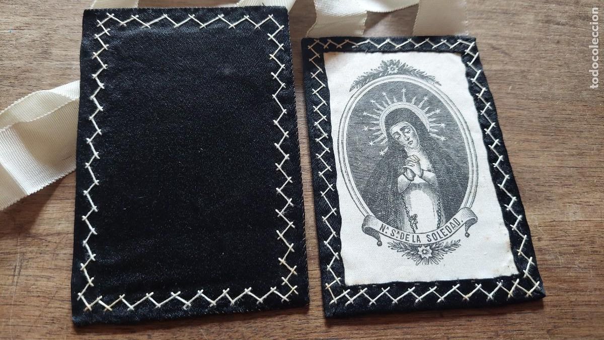 Antig&uuml;edades: Antiguo escapulario Nuestra Se&ntilde;ora de la Soledad - Foto 1