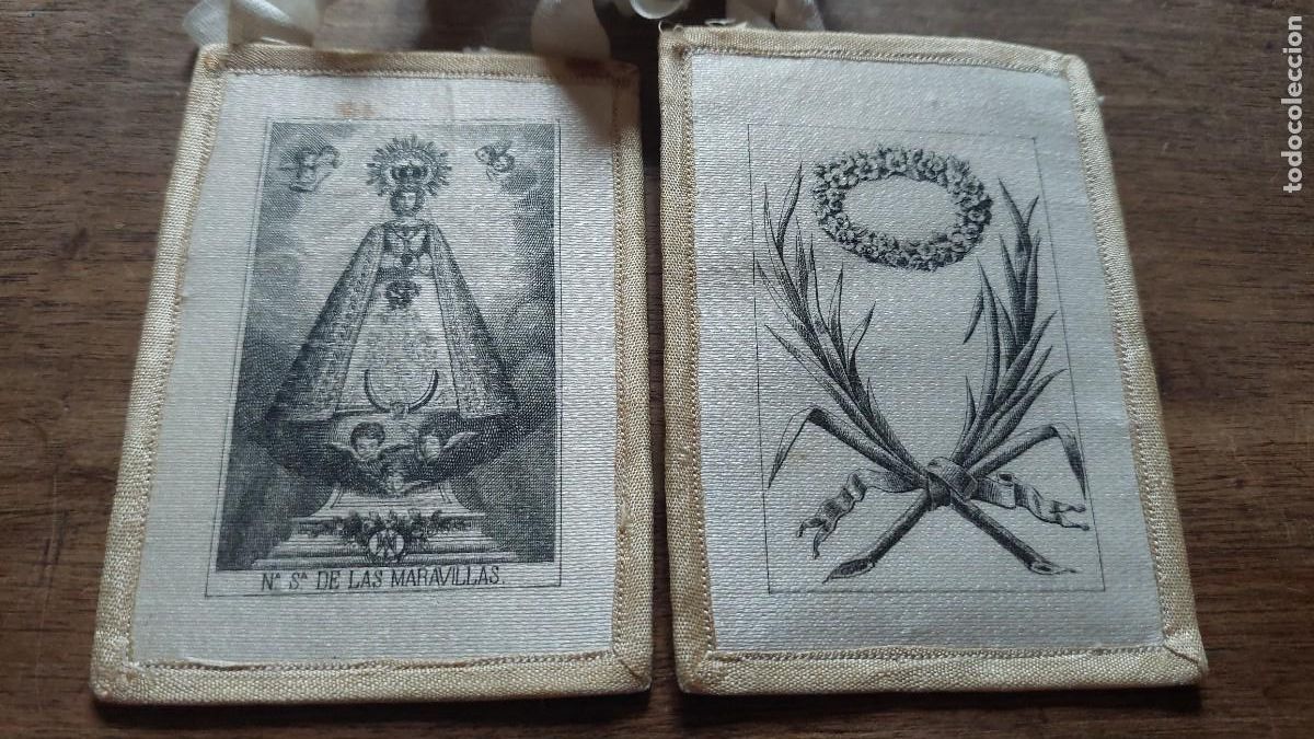 Antiquit&eacute;s: Antiguo y raro escapulario Nuestra Se&ntilde;ora de las Maravillas
