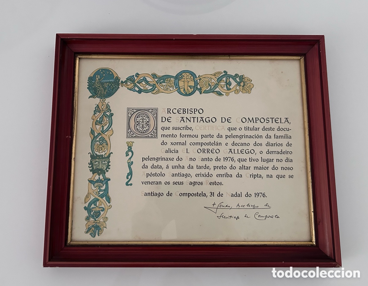 Antiquit&eacute;s: ARZOBISPO DE SANTIAGO DE COMPOSTELA. CERTIFICACI&Oacute;N PEREGRINACI&Oacute;N 1976. DIPLOMA. EL CORREO GALLEGO