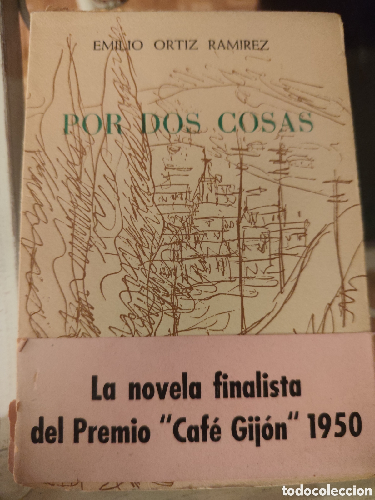 Antig&uuml;edades: Por dos cosas. Emilio Ortiz Ramirez