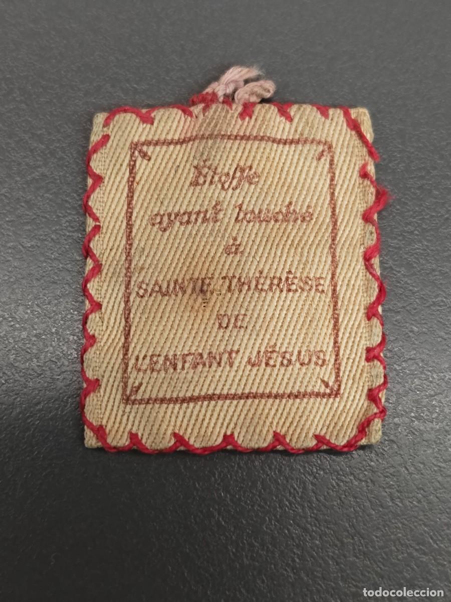 Antiques: Escapulario con tela reliquia interior tocada a Santa Teresa del Ni&ntilde;o Jes&uacute;s. &rdquo;Etoffe ayant bouche&rdquo;