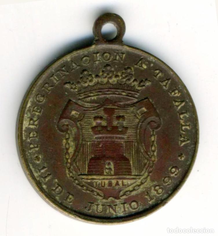 Antig&uuml;edades: XS- MEDALLA TAFALLA 11 de Junio de 1899 Peregrinaci&oacute;n &rdquo;Salvad a Navarra&rdquo;