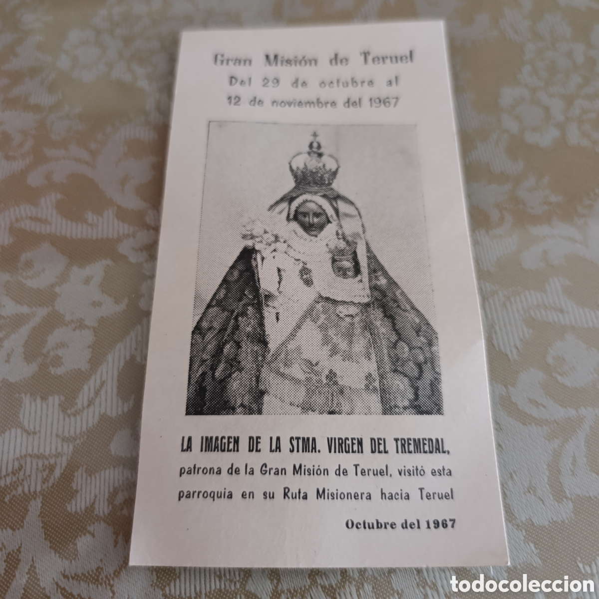 Antig&uuml;edades: Teruel,Virgen del Tremendal,Gran misi&oacute;n de Teruel