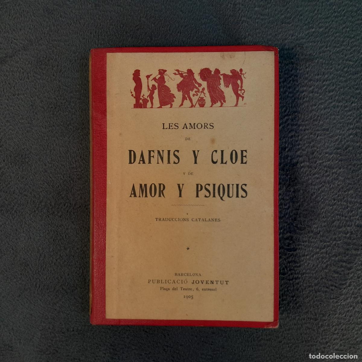 Antig&uuml;edades: L-8321. LES AMORS.DAFNIS Y CLOE - AMOR Y PSIQUIS. R.MIQUEL Y PLANAS. 1905