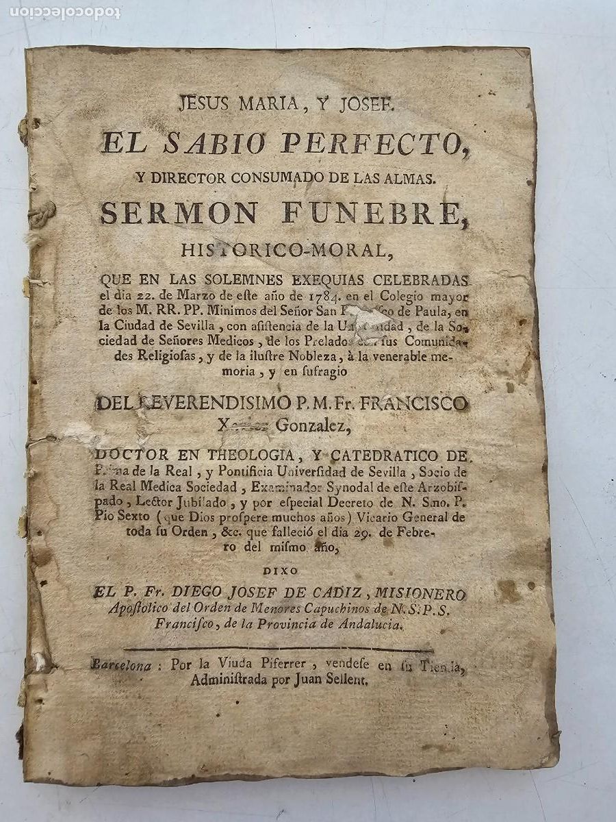 Antig&uuml;edades: ORACION SERMON FUNEBRE, REVERENDISIMO P.M. FRANCISCO XAVIER GONZALEZ, TEOLOGO, 1784, (20X14)